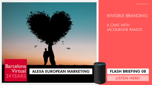 Invisible Branding, A Chat With Jacqueline Ramos · Alexa European Marketing Flash Briefing · S01 E08