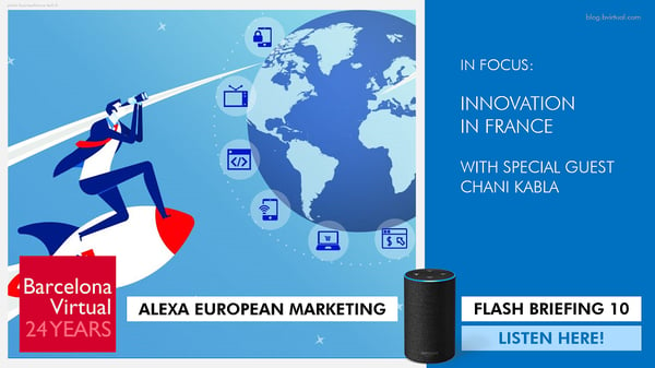INNOVATION IN FRANCE | Alexa European Marketing Flash Briefing · S01 E10