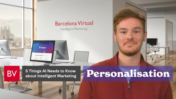 01 | PERSONALISATION · 5 Things AI Needs to Know about Intelligent Marketing