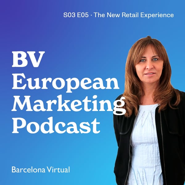 LAB | THE NEW RETAIL EXPERIENCE · BV European Marketing Podcast · S03 E05